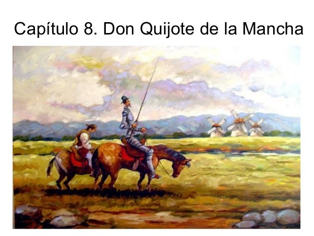 Resumen Capitulo 8 Don Quijote