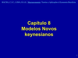 Capítulo 8 Modelos Novos keynesianos 