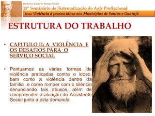 Existe falta de informações refletidas, que se tornam conhecimentos introjetados sobre o conjunto de leis, programas e normas, enfim, políticas públicas, que garantem os direitos dos idosos.ESTRUTURA DO TRABALHOCAPITULO I: O IDOSO, A FAMÍIA e ASPOLÍTICAS PÚBLICASProcuramos compreender teoricamente as concepções de família, bem como estudar as Políticas Públicas,especialmente a de Assistência Social e as  principais legislações, que garantem os direitos da pessoa Idosa como a Política Nacional do Idoso, o Estatuto do Idoso. 