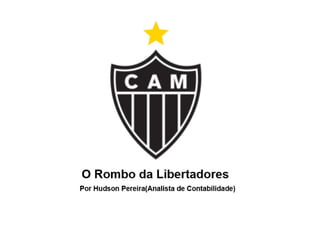 O Rombo da Libertadores 2013