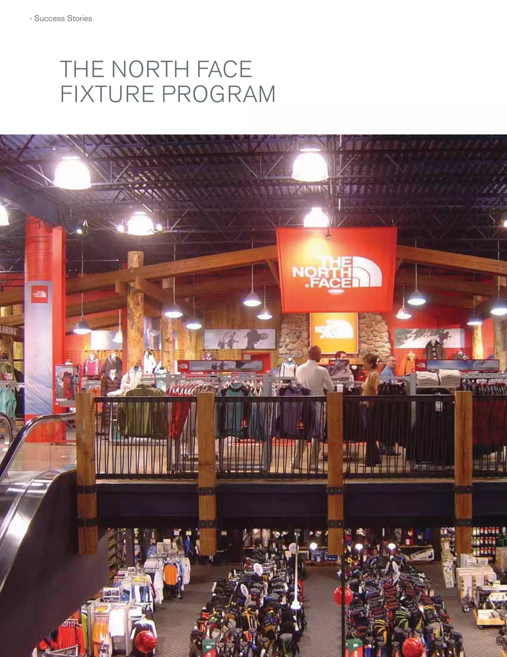 › Success Stories

THE NORTH FACE
FIXTURE PROGRAM

96
96

 