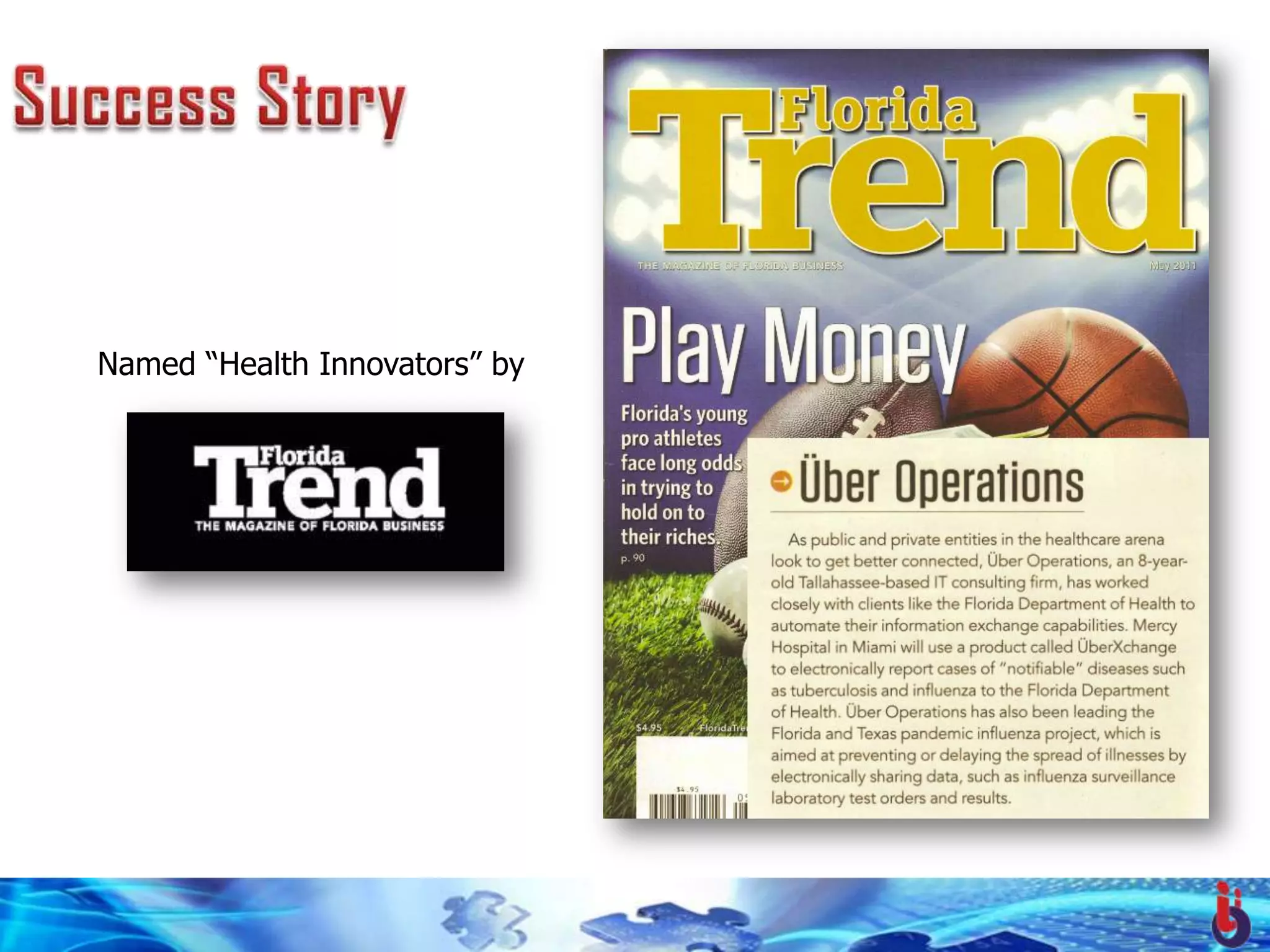 Named “Health Innovators” by
 