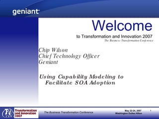 [object Object],[object Object],[object Object],[object Object],Welcome   to Transformation and Innovation 2007  The Business Transformation Conference 