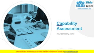 Capability
Assessment
Your company name
 