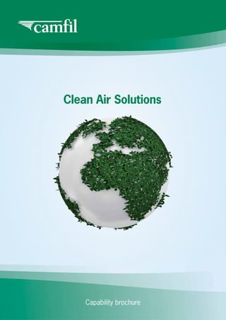 Clean Air Solutions
Capability brochure
 