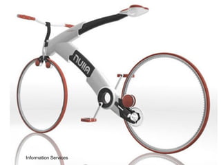 Information Services
Information Services
 