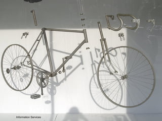 Information Services
 