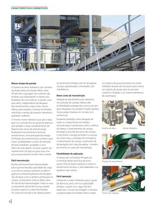 6
CARACTERÍSTICAS E BENEFÍCIOS
Menor tempo de parada
O sistema de alívio hidráulico com cilindros
de duplo efeito do britador Metso série
HP permite a passagem de materiais não
britáveis que bloqueariam a maioria dos
britadores da concorrência. O amplo curso
para alívio, independente do desgaste
dos revestimentos, exige muito menos
esforço para esvaziar a câmara do britador,
reduzindo o tempo de parada e deixando o
operador confiante.
O mesmo motor hidráulico que gira o bojo
para um controle fino do ajuste de abertura
gira também o bojo completamente até
liberá-lo das roscas do anel de ajuste,
facilitando enormemente a troca de
revestimentos. Uma avançada tecnologia
de fixação dos revestimentos contribui para
maior confiabilidade: Cunhas de retenção
do bojo trabalham acopladas a uma
hélice de auto-aperto na parte superior do
revestimento do bojo ao passo que uma
porca auto-travante mantém fixa a manta.
Fácil manutenção
Buchas de bronze foram desenvolvidas
para suportar elevada capacidade de carga
e, ao mesmo tempo, resistirem ao difícil e
agressivo ambiente poeirento de britagem.
São de baixo custo e de fácil substituição no
campo. Os britadores cônicos Metso série
HP são de fácil desmontagem. Todos os seus
componentes são de fácil acesso através
da parte superior ou lateral do britador.
Os conjuntos do bojo e da cabeça podem
ser facilmente retirados sem ter de separar
carcaças aparafusadas e encaixadas com
interferência.
Baixo custo de manutenção
Vedação de alta eficiência por labirintos,
sem pressão de contato, oferece alta
confiabilidade, protegendo contra o pó sem
gerar desgastes. Seu projeto simples significa
menos peças rotativas em contato com
rochas e pó.
Excelente proteção contra desgaste de
todos os componentes do britador -
inclusive peças substituíveis como o esférico
da cabeça, o assentamento da carcaça
principal, as buchas dos pinos da carcaça,
o anel entre a carcaça principal e a carcaça
do contra-eixo, a proteção do contrapeso,
o revestimento da carcaça, a tremonha de
alimentação com caixa de pedras - mantém
ao mínimo os custos de manutenção.
Flexibilidade de aplicação
A câmara de um britador HP pode ser
convertida desde extra fina até extra
grossa. Para tal, basta substituir a manta, o
revestimento do bojo, o anel adaptador e os
parafusos das cunhas.
Fácil operação
Utilizando o motor hidráulico para o ajuste
de abertura, junto com sua capacidade
de fazer o ajuste com carga, fica fácil
balancear o circuito de britagem e otimizar
a produtividade do britador. Basta instalar
Sistema de alívio	 Ajuste hidráulico
Fixação do revestimento
Sistema de vedação
um sistema de posicionamento do motor
hidráulico através de transdutor para manter
um registro do ajuste para ser possível
conectar o britador a um sistema eletrônico
de automação.
 