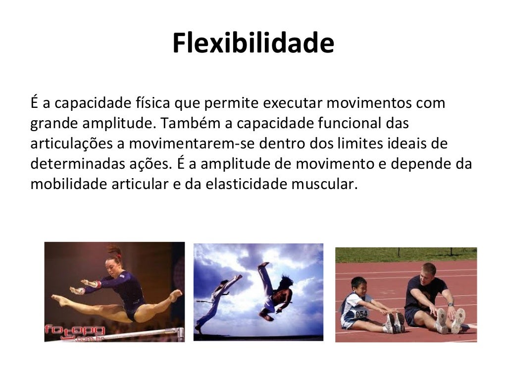 Capacidade física Capacidade física