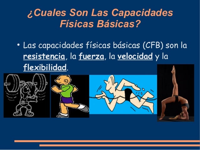 Capacidades fisicas básicas