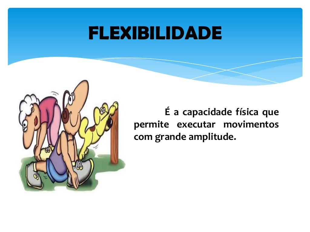 Capacidades físicas Capacidades físicas