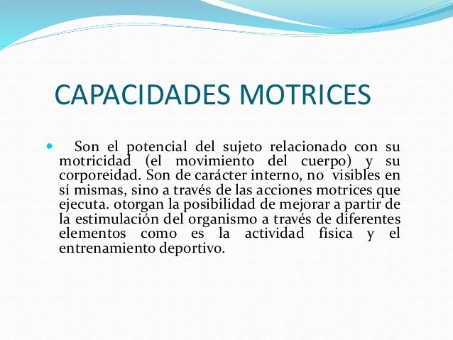 Capacidades Motrices