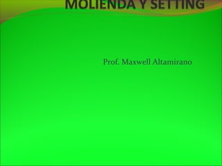 Prof. Maxwell Altamirano
 