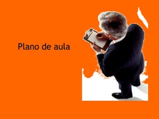 Plano de aula 