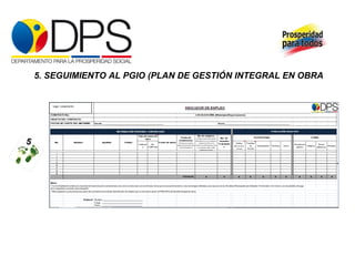 5. SEGUIMIENTO AL PGIO (PLAN DE GESTIÓN INTEGRAL EN OBRA 5 Logo  cooperante 
