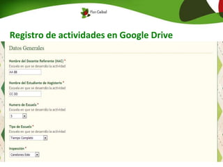Registro de actividades en Google Drive
 
