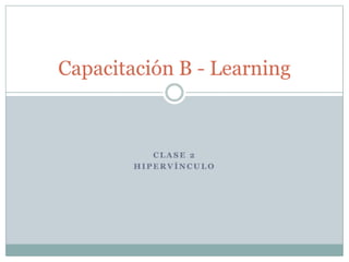 Capacitación B Learning (Prueba)