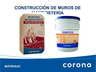 CONSTRUCCIÓN DE MUROS DE MAMPOSTERÍA 