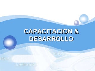 CAPACITACION & DESARROLLO 