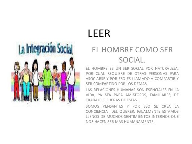 “Soy social” EL HOMBRE COMO SER SOCIAL