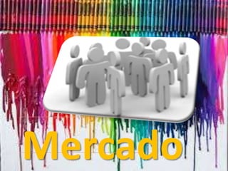 Mercado
 