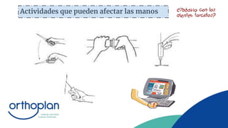 Actividades que pueden afectar las manos
 