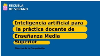 Inteligencia artificial para la practica docente | PPTX