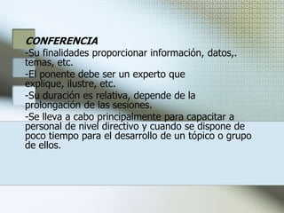 TALLER-Evento de capacitación que desarrolla temas vinculados a la práctica.-Es de corta duración (menor de 12 horas)SEMINARIO-Tiene como objetivo la investigación o estudio de temas.-Los participantes fungen como investigadores.-Se conforman por grupos de discusión y análisis de temas.-Su duración es corta (2 a 4 horas diarias aproximadamente).-Se utiliza para tener un conocimiento más profundo de determinados temas y/o situaciones.