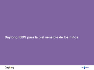 58
Daylong KIDS para la piel sensible de los niños
 