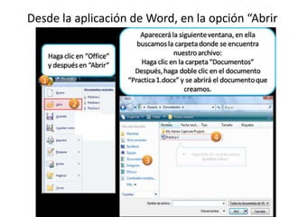 Desde la aplicación de Word, en la opción “Abrir
 