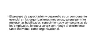 PROCESO DE CAPACITACION Y DESARROLLO.pptx