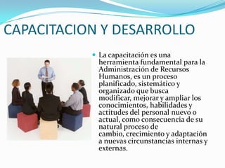 Capacitacion y desarrollo del personal (1) | PPTX