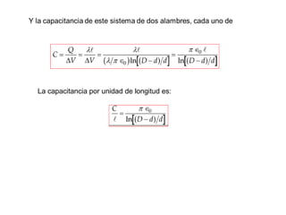 La capacitancia por unidad de longitud es: 
 