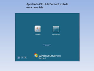 Apertando Ctrl+Alt+Del será exibida essa nova tela.  