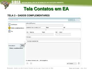 Tela Contatos em EA TELA 2 – DADOS COMPLEMENTARES 
