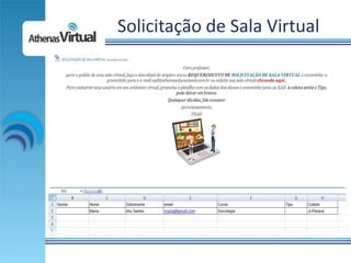 Solicitação de Sala Virtual
 