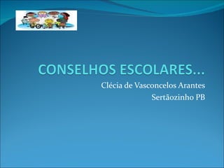 Clécia de Vasconcelos Arantes Sertãozinho PB 