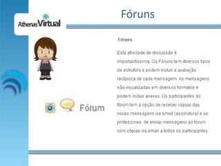 Fóruns
 