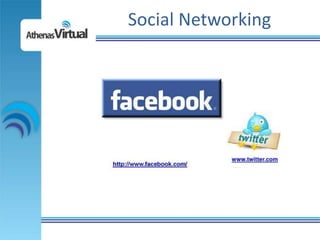 Social Networking
 