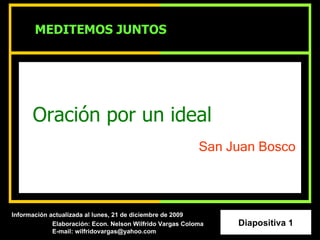 MEDITEMOS JUNTOS Oración por un ideal  San Juan Bosco 