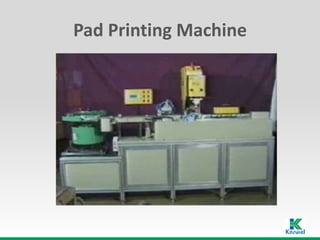 Pad Printing Machine
 