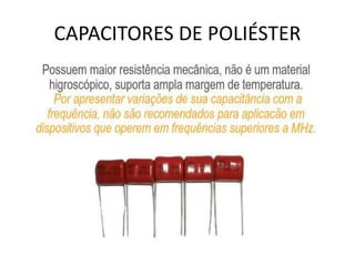 CAPACITORES DE POLIÉSTER
 
