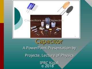 Introduction to Capacitor power point .. | PPT