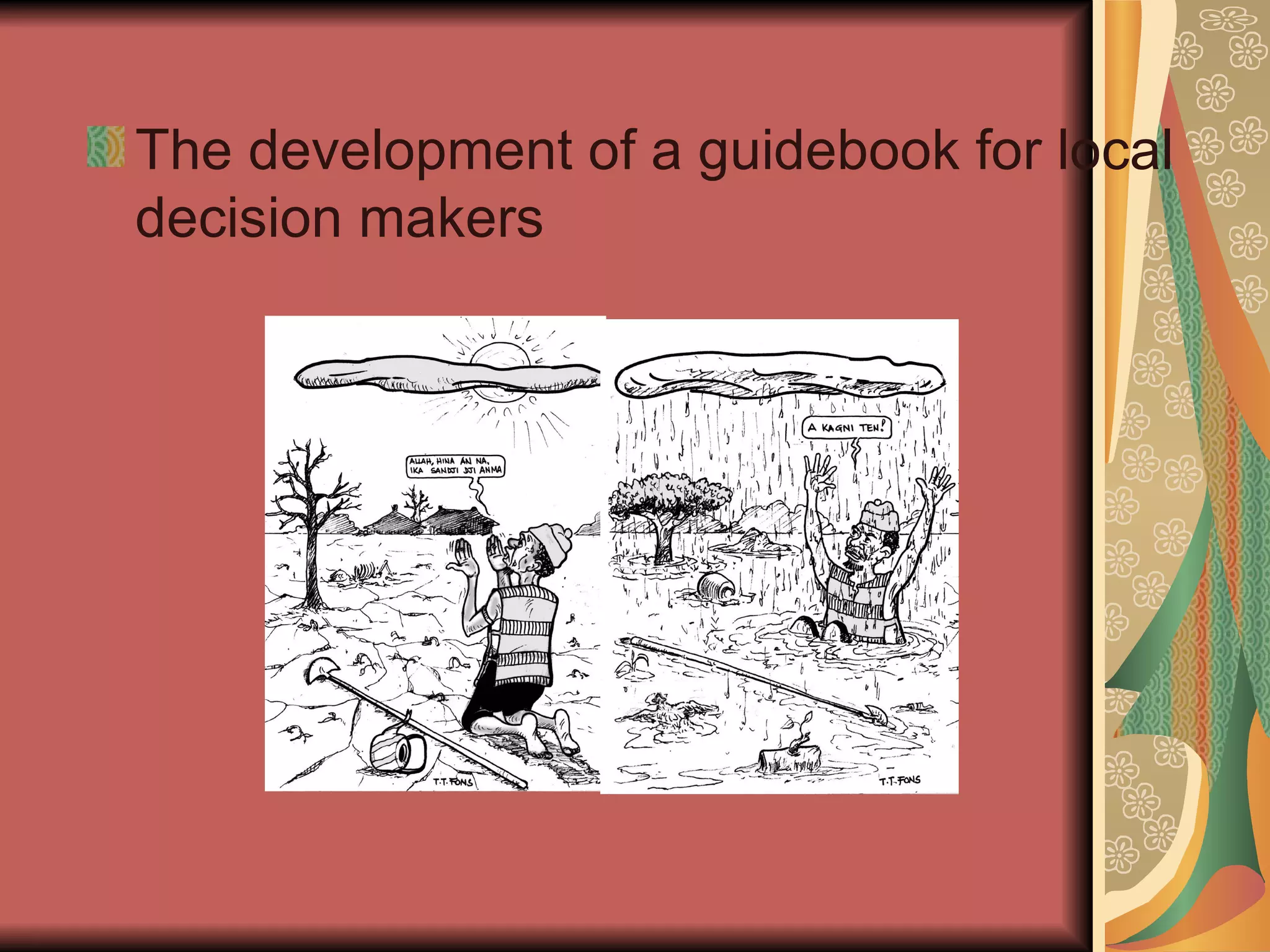 The development of a guidebook for local decision makers 