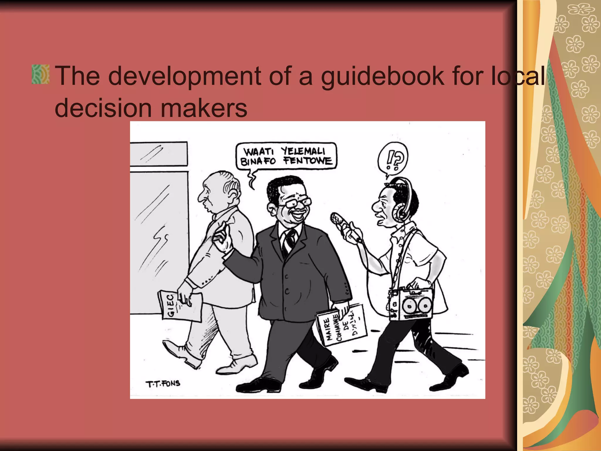 The development of a guidebook for local decision makers 