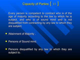 Capacity of Parties  [  11  ] ,[object Object],[object Object],[object Object],[object Object]