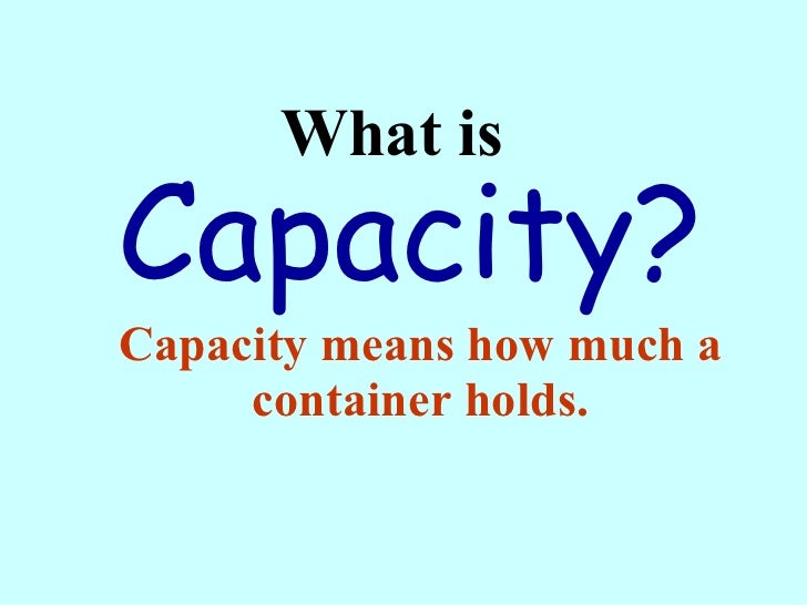 Capacity 1