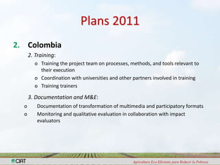 Capacity Strengthening and Knowledge Management:Achievements in 2010 and Plans for 2011