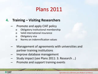 Capacity Strengthening and Knowledge Management:Achievements in 2010 and Plans for 2011