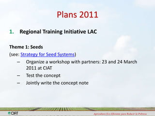 Capacity Strengthening and Knowledge Management:Achievements in 2010 and Plans for 2011